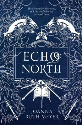 Echo North (Echo North, #1)