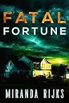 Fatal Fortune by Miranda Rijks