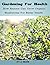 Gardening For Health: How A...