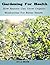 Gardening For Health by C.S.  Nelson