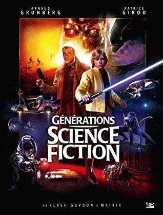 Générations Science-Fiction : de Flash Gordon à Matrix