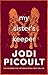 My Sister's Keeper by Jodi Picoult