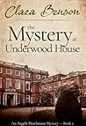 The Mystery at Underwood House