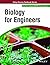 Biology For Engineers: As P...