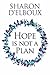 Hope is Not a Plan