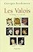Les Valois : De Philippe VI...