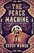 The Peace Machine