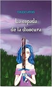 La espada de la dioscura