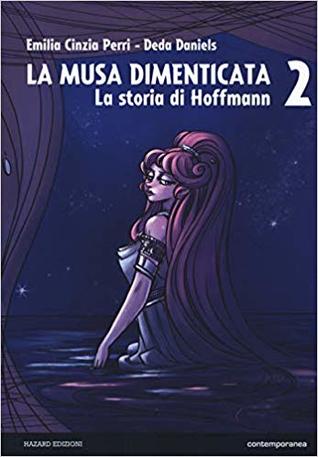 La musa dimenticata. La storia di Hoffmann: 2
