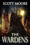 The Wardens (The Wardens, #1) The Wardens (The Wardens, #1)