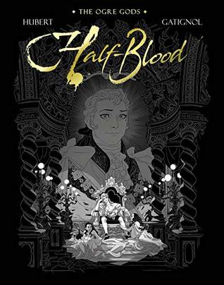 Portada de Half-Blood: The Ogre Gods Book Two, de Hubert