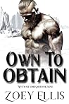 Own To Obtain by Zoey Ellis Own To Obtain by Zoey Ellis