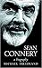 Sean Connery: A Biography