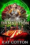 Demons, Hell & Damnation (The Carnival Society Book 3)