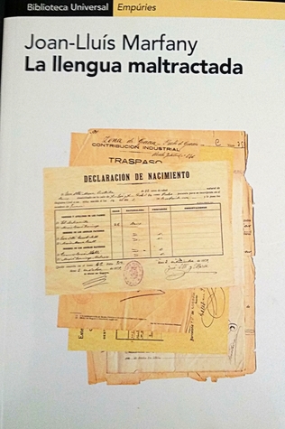 La llengua maltractada: El castellà i el català a Catalunya del segle XVI al segle XIX