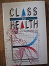 Class and Health: Research and Longitudinal Data