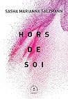 Hors de soi: roman