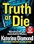 Truth or Die (D.S. Imogen G...