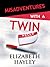 Misadventures with a Twin by Elizabeth Hayley