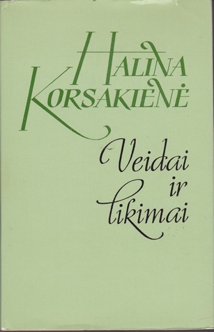 Veidai ir likimai (Hardcover)