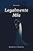 Legalmente Mía by Monica Maria