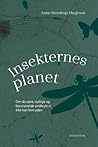 Insekternes planet by Anne Sverdrup-Thygeson