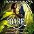 Dare (Foolish Kingdoms #2)