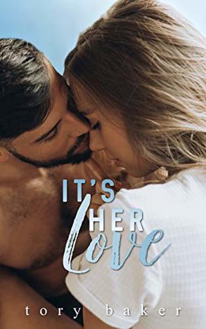 It's Her Love (Kindle Edition)
