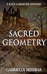 Sacred Geometry (Kate Gardener Mysteries Book 7)
