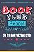 Book Club Reboot: 71 Creative Twists