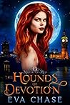 The Hounds of Devotion (Moriarty's Men, #3)