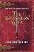 The Watchers’ War: Book One of the Sword of the Watch