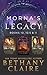 Morna's Legacy: Books 10, 10.5 & 11