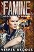 Famine (Apocalyptia Book 1)
