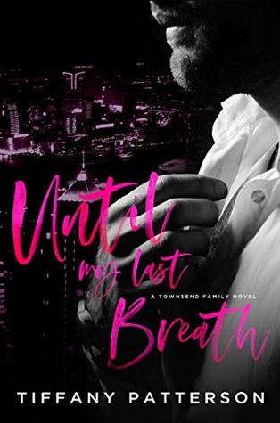 Until My Last Breath (Townsend #0.5)