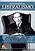 Breve historia del Liberalismo (Spanish Edition)