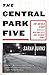 The Central Park Five: The ...