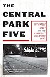 The Central Park Five: The Untold Story Behind One of New York City's Most Infamous Crimes Book cover for The Central Park Five: The Untold Story Behind One of New York City's Most Infamous Crimes
