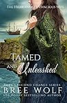 Tamed & Unleashed by Bree Wolf