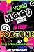 Your Mood Is Your Fortune: ...