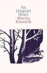 An Unquiet Heart