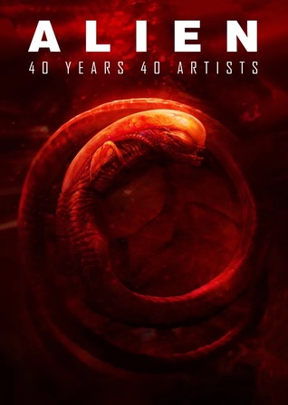 Alien: 40 Years 40 Artists (Hardcover)