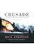Crusade: The Untold Story of the Persian Gulf War