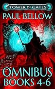 Tower of Gates Omnibus Books 4-6