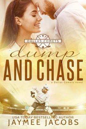 Dump and Chase (Dallas Comets #5)