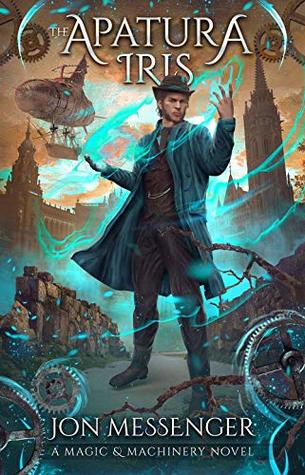 Apatura Iris (Magic & Machinery #4)