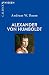 Alexander von Humboldt (Beck'sche Reihe 2888) by Andreas W. Daum