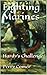 Fighting Marines: Hardy's C...