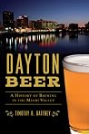 Dayton Beer: A Hi...