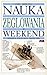 Nauka żeglowania w weekend by John Driscoll